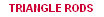View our selection of transperant acrylic triangle rods