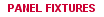 View our selection of panel fixtures